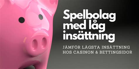 bettingsidor med låg insättning